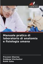 Manuale pratico di laboratorio di anatomia e fisiologia umana af Praveen Sharma