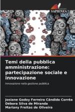 Temi della pubblica amministrazione: partecipazione sociale e innovazione af Josiane Godoy Ferreira Cândido Corrêa