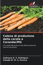 Catena di produzione della carota a Carandaí/MG af Andreysa K. S. Rodrigues