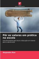 Pôr os valores em prática na escola af Alejandro Roo