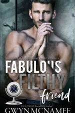 Fabulous Filthy Friend af Gwyn McNamee