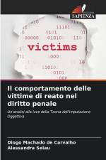 Il comportamento delle vittime di reato nel diritto penale af Diogo Machado de Carvalho