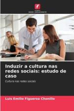 Induzir a cultura nas redes sociais: estudo de caso af Luis Emilio Figueroa Chonillo