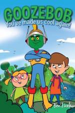 Goozebob: You've made us cool again! af Ben Linehan