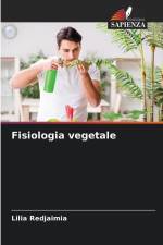 Fisiologia vegetale af Lilia Redjaimia