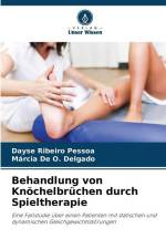 Behandlung von Knöchelbrüchen durch Spieltherapie af Dayse Ribeiro Pessoa