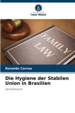 Die Hygiene der Stabilen Union in Brasilien af Ronaldo Correa
