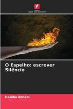 O Espelho: escrever Silêncio af Nebiha Annabi