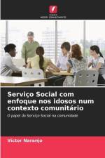 Serviço Social com enfoque nos idosos num contexto comunitário af Víctor Naranjo