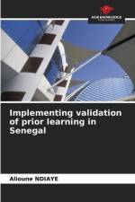Implementing validation of prior learning in Senegal af Alioune Ndiaye
