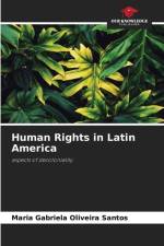 Human Rights in Latin America af Maria Gabriela Oliveira Santos