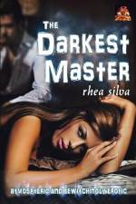 The Darkest Master: Atmospheric and bewitchingly erotic af Rhea Silva