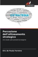 Percezione dell'allineamento strategico af Eric de Paula Ferreira