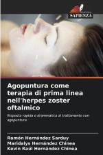 Agopuntura come terapia di prima linea nell'herpes zoster oftalmico af Ramón Hernández Sarduy
