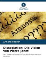 Dissoziation: Die Vision von Pierre Janet af Armando Nader