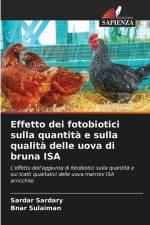 Effetto dei fotobiotici sulla quantità e sulla qualità delle uova di bruna ISA af Sardar Sardary