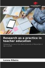 Research as a practice in teacher education af Lorena Ribeiro