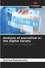 Analysis of journalism in the digital society af José Luis Palacios Islas