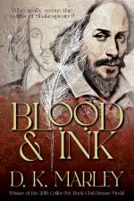 Blood and Ink af D K Marley