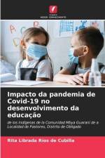 Impacto da pandemia de Covid-19 no desenvolvimento da educação af Rita Librada Ríos de Cubilla