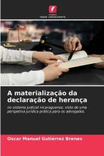 A materialização da declaração de herança af Oscar Manuel Gutiérrez Brenes