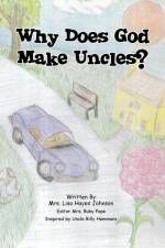 Why Does God Make Uncles? af Lisa Hayes Johnson