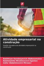 Atividade empresarial na construção af Bakhtiyor Koroboyevich Abdusamatov
