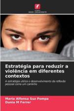 Estratégia para reduzir a violência em diferentes contextos af Maria Alfonsa Suz Pompa