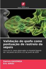 Validação do qsofa como pontuação de rastreio da sépsis af Patrick Kasonga