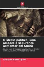 O stress político, uma ameaça à segurança alimentar em Guéra af Syntyche Nakar Djindil