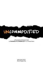 UNCOMMODiFiED af Tim Windsor