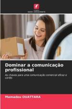 Dominar a comunicação profissional af Mamadou Ouattara