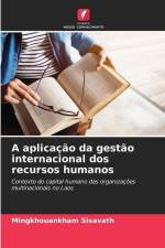 A aplicação da gestão internacional dos recursos humanos af Mingkhouankham Sisavath