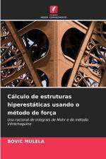 Cálculo de estruturas hiperestáticas usando o método de força af Bovic Mulela