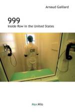 999: Inside Death Row in the United States af Arnaud Gaillard