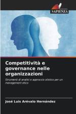 Competitività e governance nelle organizzazioni af José Luis Arévalo Hernández