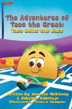 The Adventures of Taco the Great af Annette McKinney