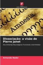 Dissociação: a visão de Pierre Janet af Armando Nader