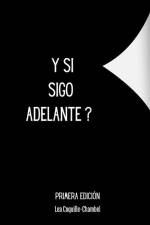 Y Si SIgo Adelante ? af Lea Coquille-Chambel