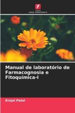 Manual de laboratório de Farmacognosia e Fitoquímica-I af Kinjal Patel