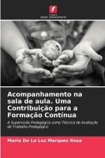 Acompanhamento na sala de aula. Uma Contribuição para a Formação Contínua af María de la Luz Marqués Rosa