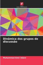 Dinâmica dos grupos de discussão af Muhammad Amir Adam