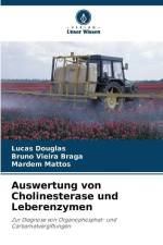 Auswertung von Cholinesterase und Leberenzymen af Lucas Douglas