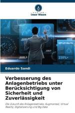 Verbesserung des Anlagenbetriebs unter Berücksichtigung von Sicherheit und Zuverlässigkeit af Eduardo Sandi