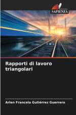 Rapporti di lavoro triangolari af Arlen Francela Gutiérrez Guerrero