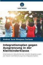 Integrationsplan gegen Ausgrenzung in der Kleinkinderklasse af Andrea Sara Hinojosa Soriano