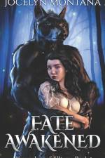 Fate Awakened af Jocelyn Montana