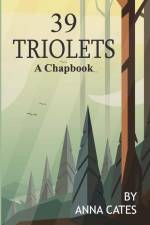 39 Triolets af Anna Cates Cates