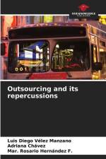 Outsourcing and its repercussions af Luis Diego Vélez Manzano