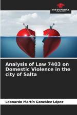 Analysis of Law 7403 on Domestic Violence in the city of Salta af Leonardo Martín González López